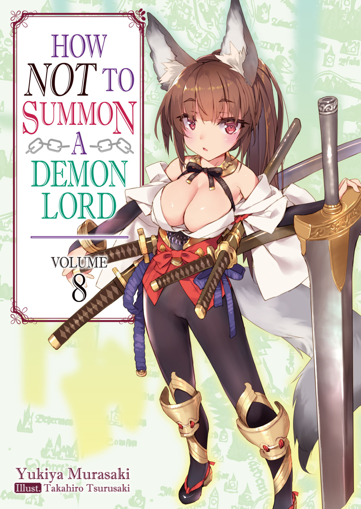 How Not To Summon A Demon Lord Volume 8 Yukiya Murasaki