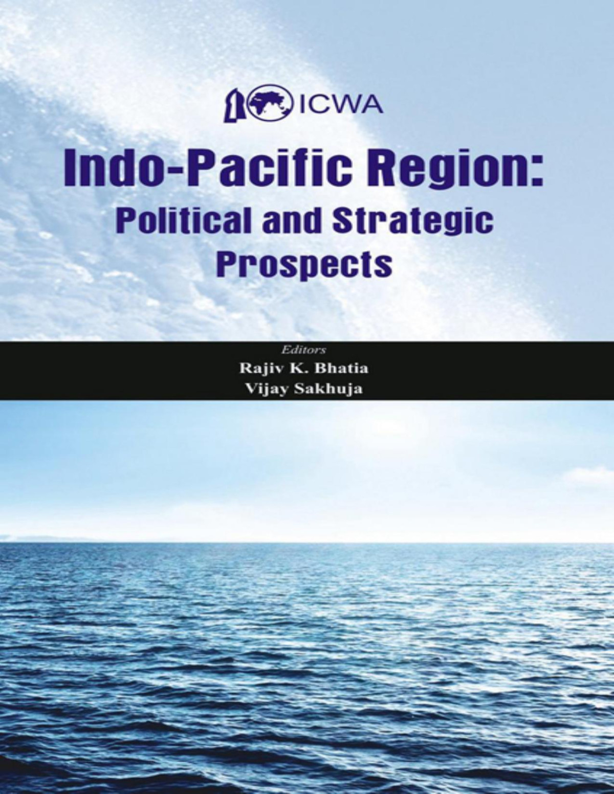 Indo Pacific Region Rajiv K Bhatia