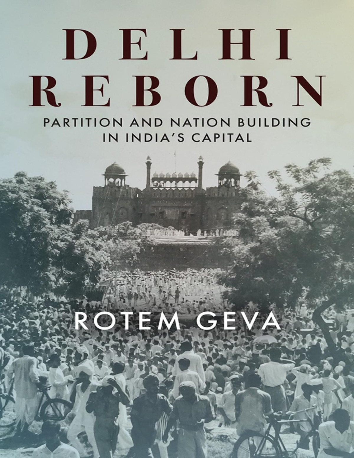 Delhi Reborn Rotem Geva