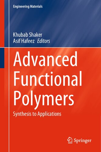 Advanced Functional Polymers Synthesis To Applications Khubab Shaker