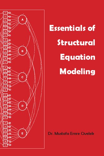 Essentials Of Structural Equation Modeling First Mustafa Emre Civilek