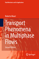 Transport Phenomena In Multiphase Flows 2nd Edition 2nd Roberto Mauri
