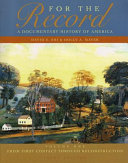 For The Record A Documentary History Of America Volume One From First Contact Through Reconstruction Third Edition David E Shi