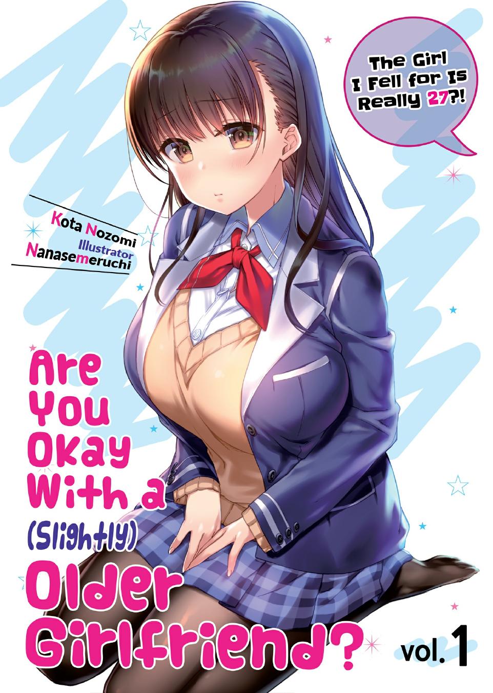 Are You Okay With A Slightly Older Girlfriend Volume 1 Kota Nozomi