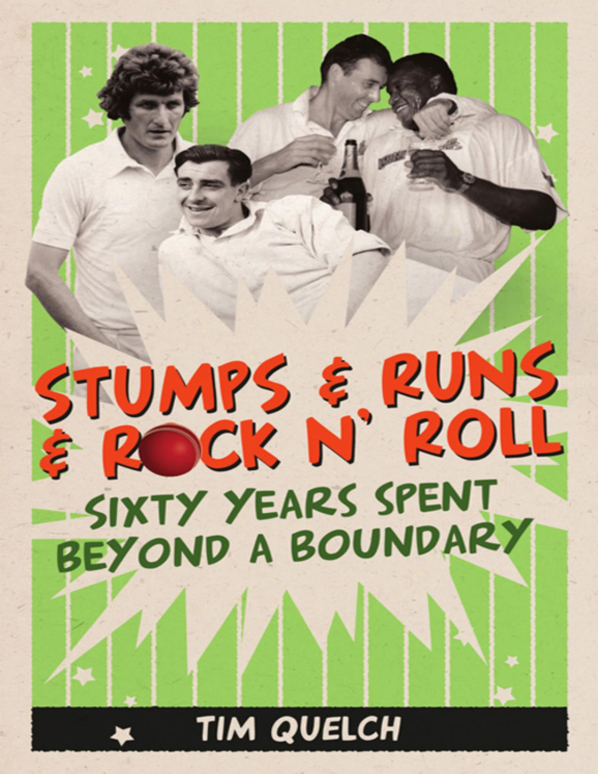 Stumps Runs Rock N Roll Tim Quelch