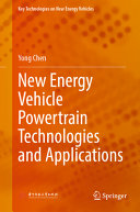 New Energy Vehicle Powertrain Technologies And Applications Yong Chen