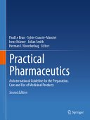 Practical Pharmaceutics An International Guideline For The Preparation Care And Use Of Medicinal Products Paul Le Brun