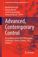 Advanced Contemporary Control Proceedings Of The Xxi Polish Control Conference Gliwice Poland 2023 Volume 1 Marek Pawelczyk