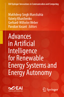 Advances In Artificial Intelligence For Renewable Energy Systems And Energy Autonomy Mukhdeep Singh Manshahia