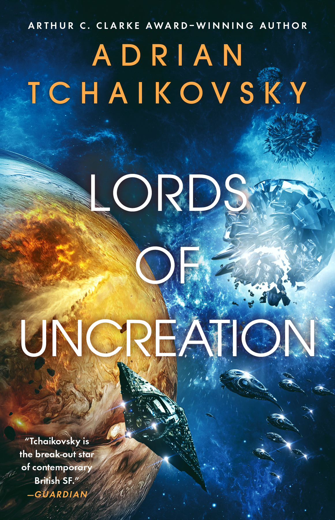 Lords Of Uncreation The Final Architecture Book 3 Adrian Tchaikovsky