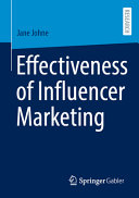 Effectiveness Of Influencer Marketing Jane Johne