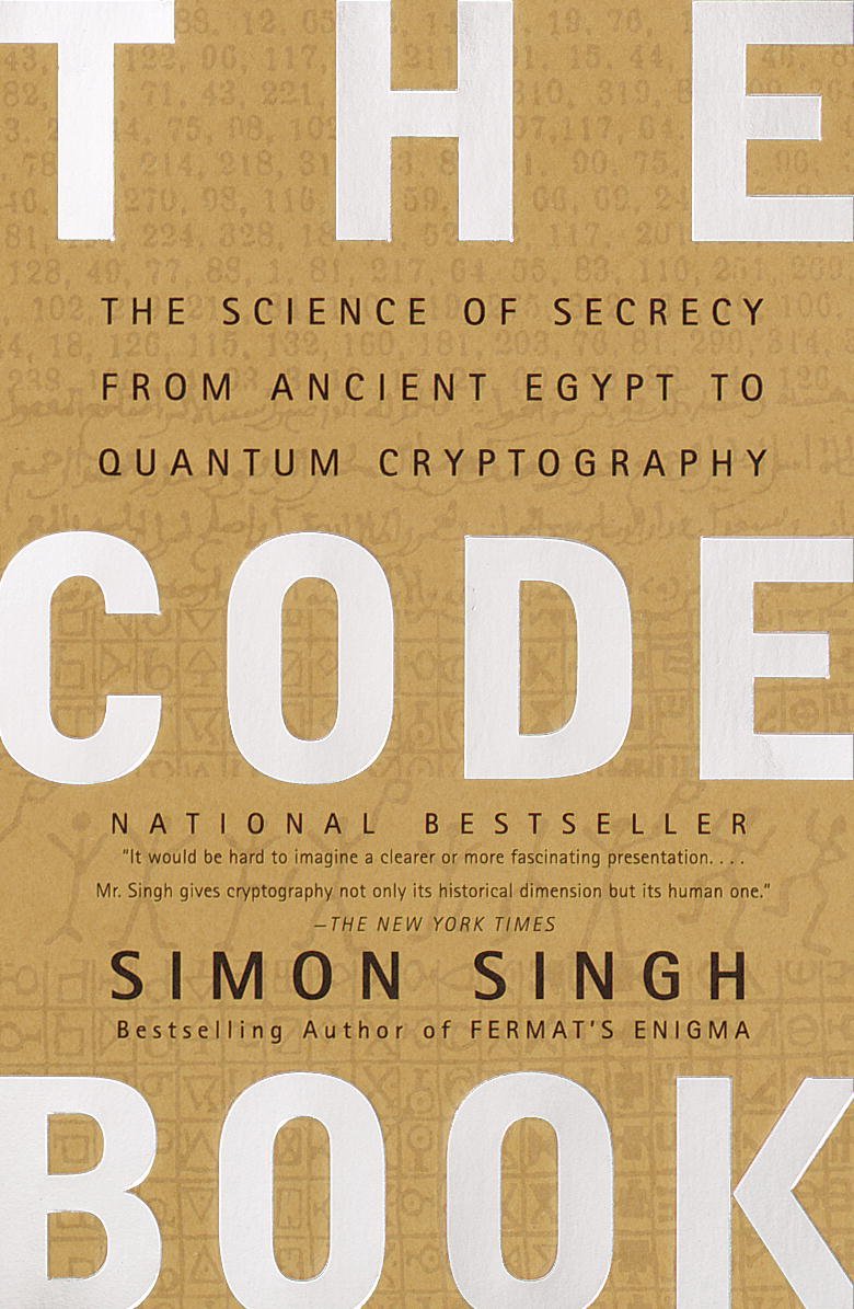 The Code Book The Evolution Of Secrecy From Ancient Egypt To Quantum Cryptography Simon Singh