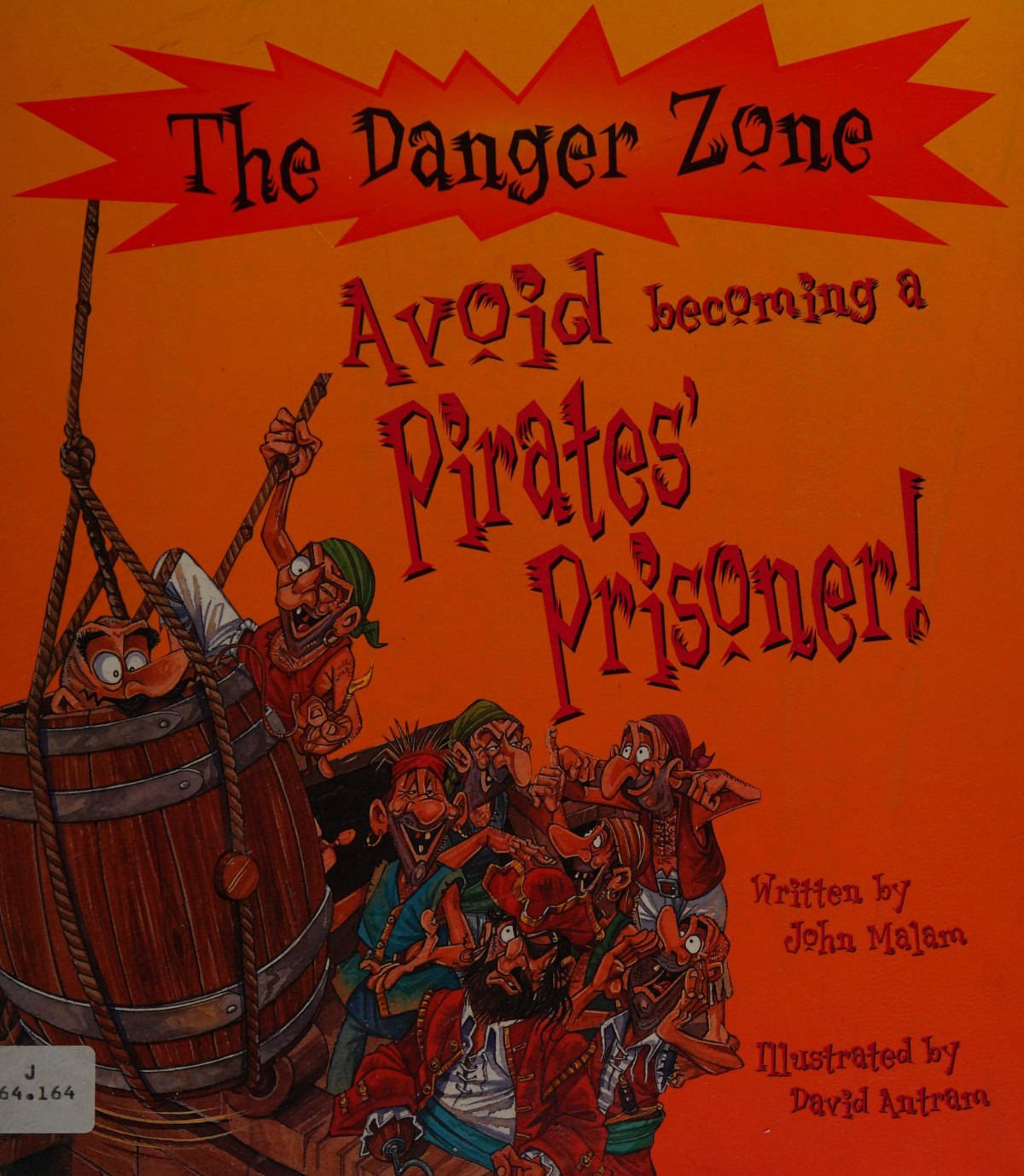 Avoid Becoming A Pirates Prisoner John Malam David Antram