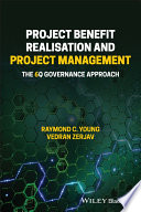 Project Benefit Realisation And Project Management The 6q Governance Approach 1st Edition Raymond C Young