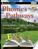 Phonics Pathways Clear Steps To Easy Reading And Perfect Spelling 10th Edition Dolores G Hiskes