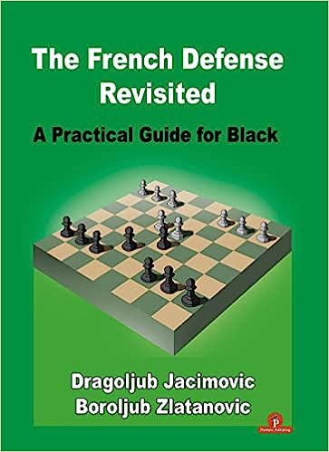 The French Defense Revisited Dragoljub J Boroljub Z Thinkers Publishing 2023tls Dragoljub J Boroljub Z