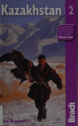 Kazakhstan The Bradt Travel Guide 2nd Edition Paul Brummell
