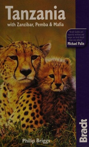 Tanzania With Zanzibar Pemba Mafia The Bradt Safari Guide 6th Edition Philip Briggs
