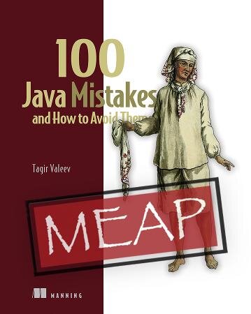 100 Java Mistakes And How To Avoid Them Meap V05 Tagir Valeev