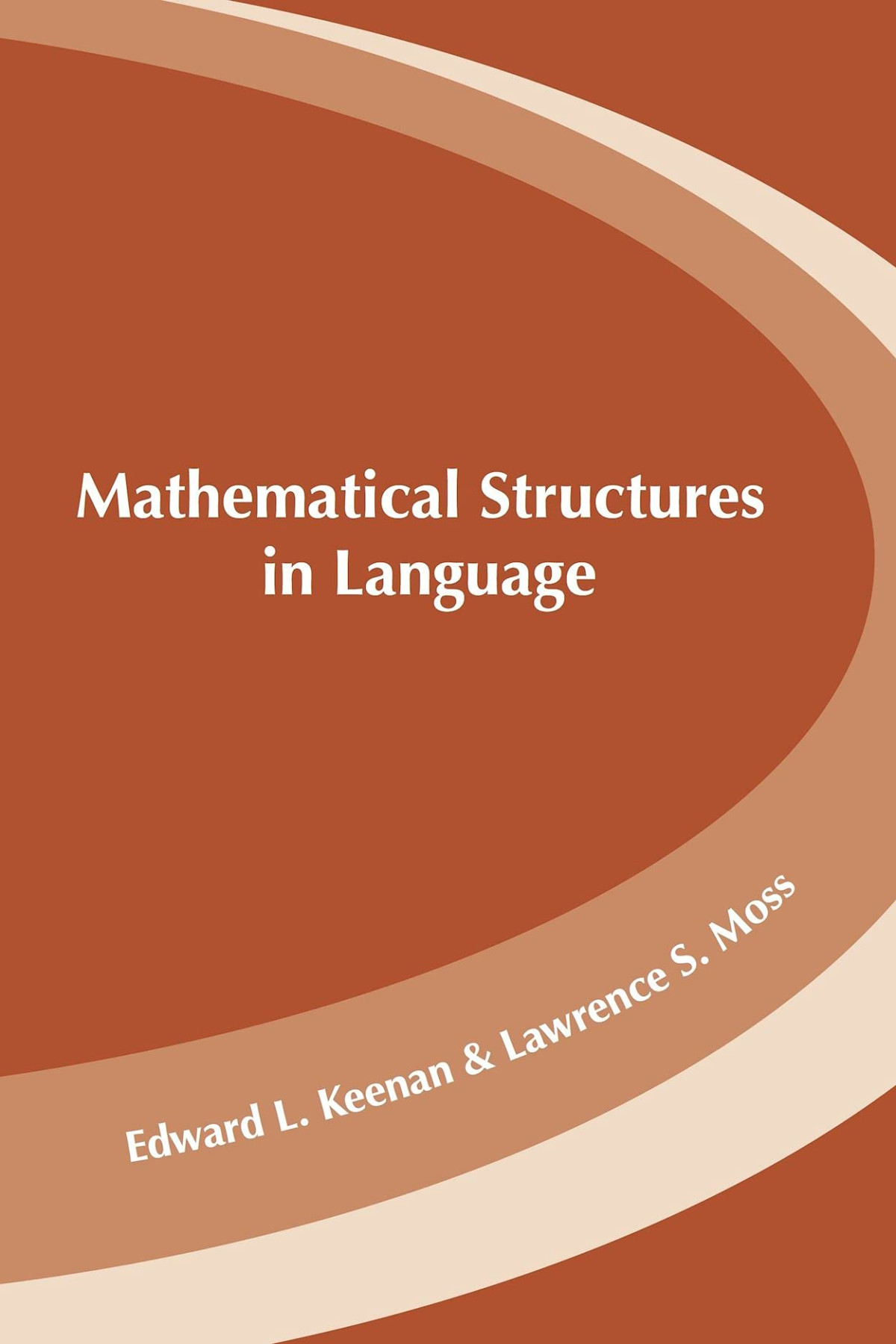 Mathematical Structures In Languages Lecture Notes Edward L Keenan