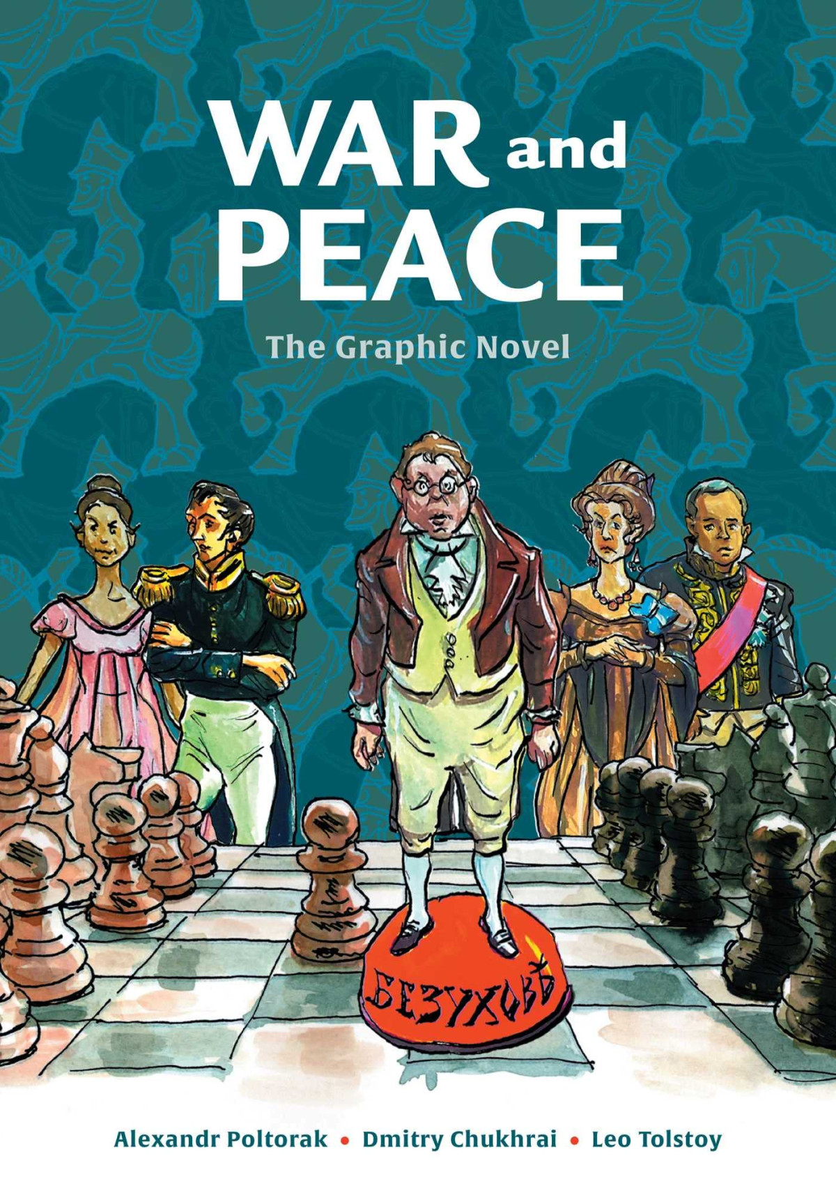 War And Peace The Graphic Novel 1st Edition Alexandr Poltorak