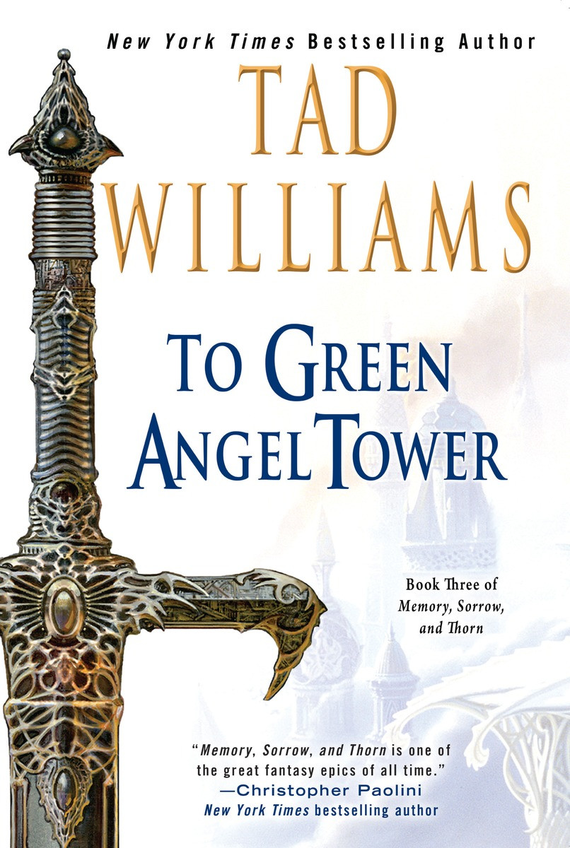 To Green Angel Tower Volume 1 Tad Williams