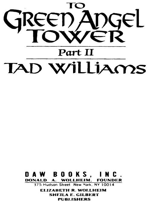 To Green Angel Tower Volume 2 Tad Williams