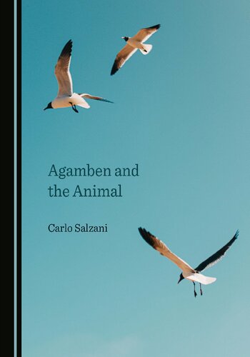 Agamben And The Animal 1st Edition Carlo Salzani