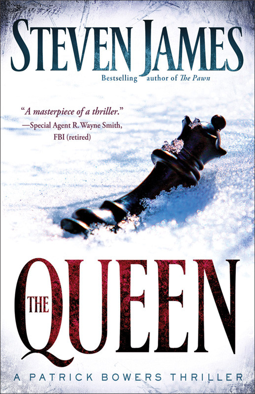 The Patrick Bowers Files 05 The Queen Steven James