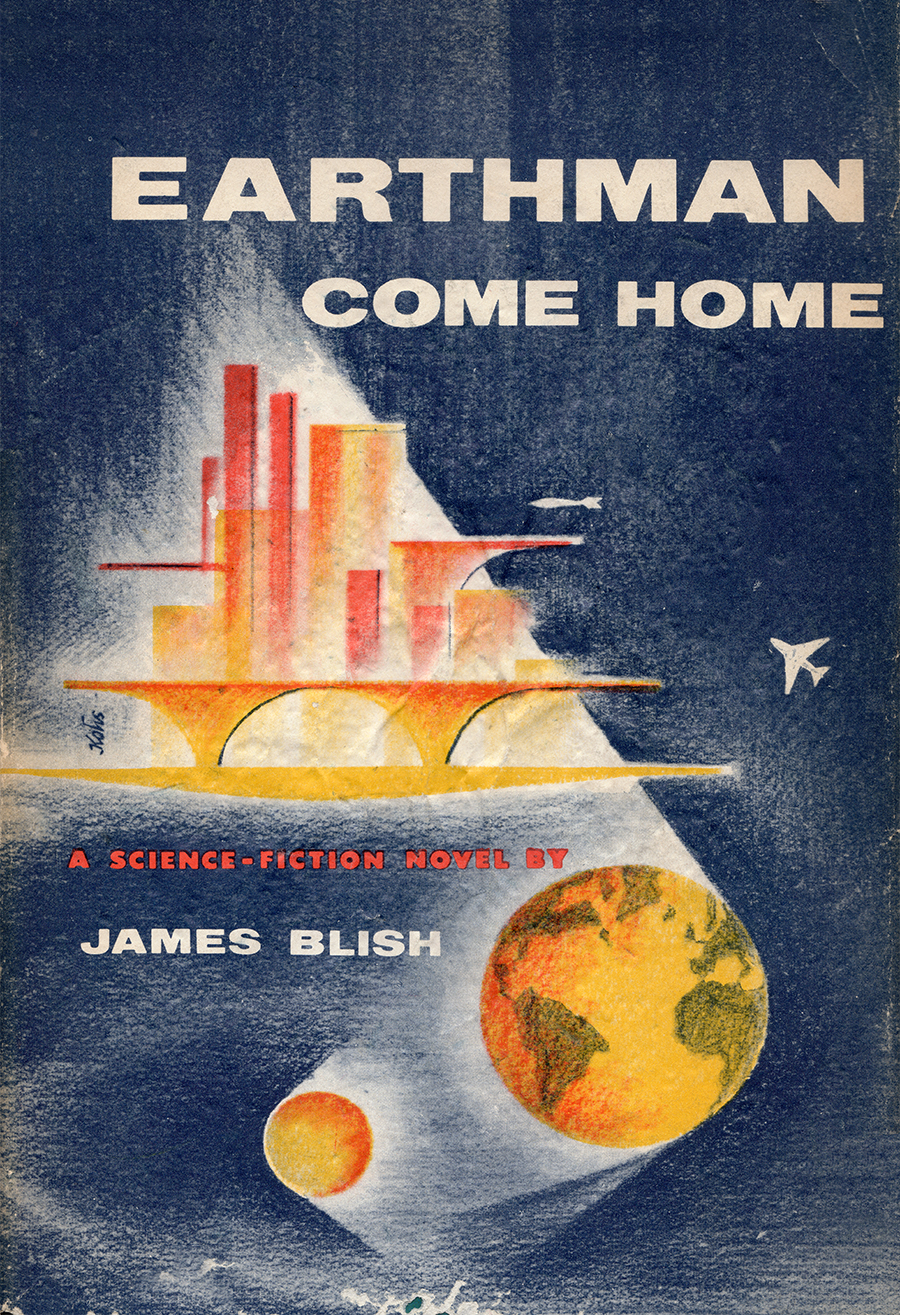 Earthman Come Home James Blish