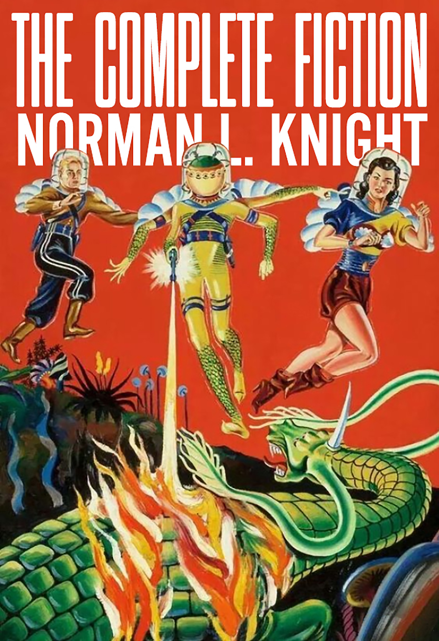 The Complete Fiction Norman L Knight