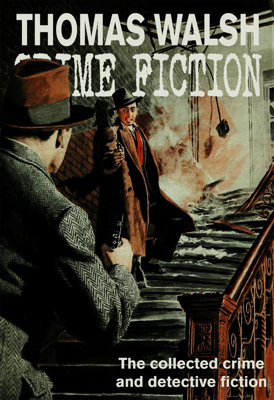 Crime Fiction Thomas Walsh