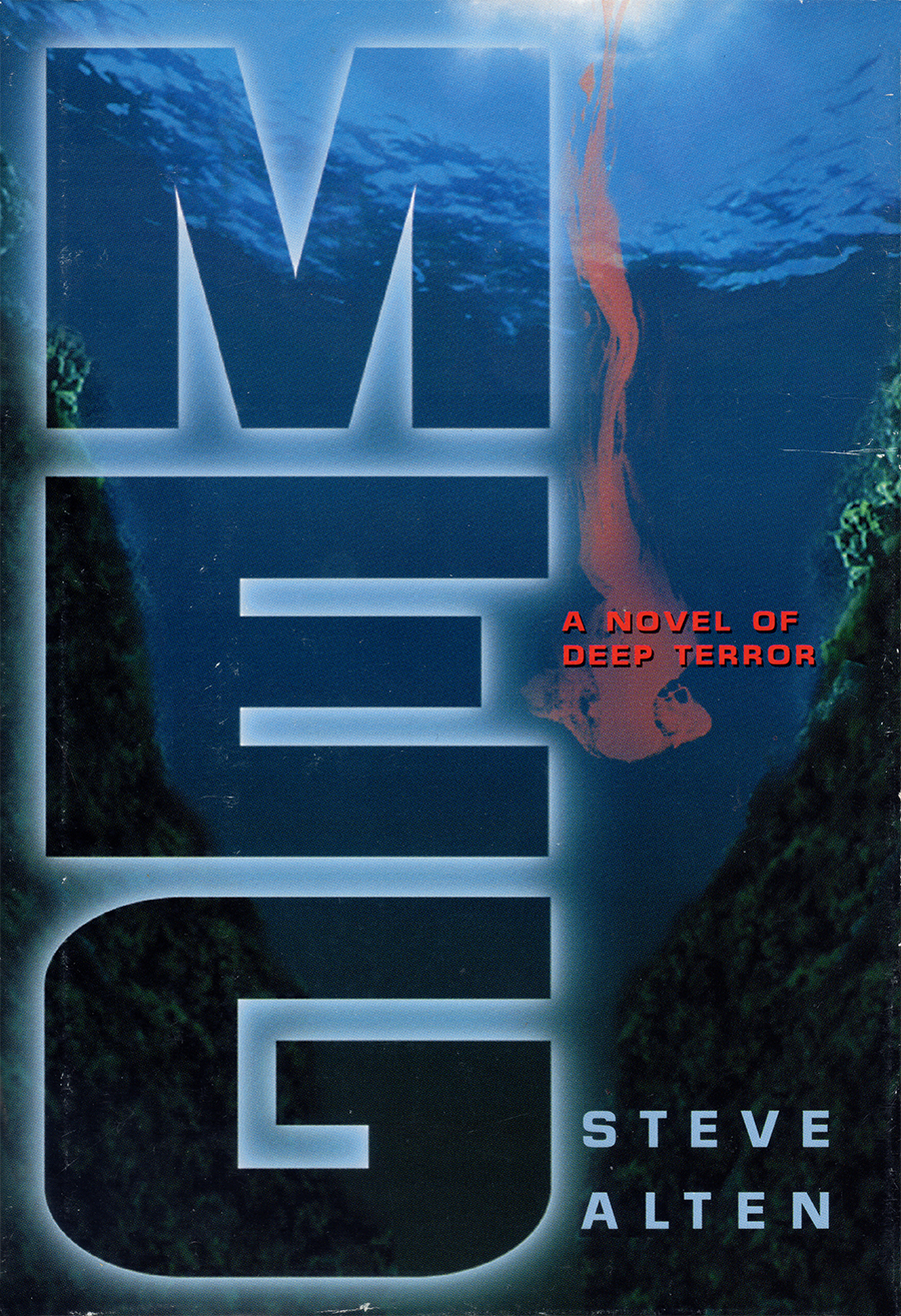 Meg A Novel Of Deep Terror 1st Edition Version Steve Alten