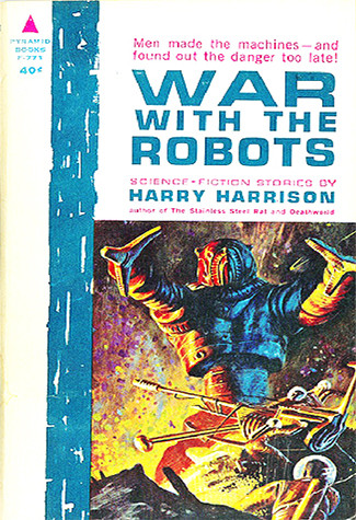 War With The Robots Stories Harry Harrison