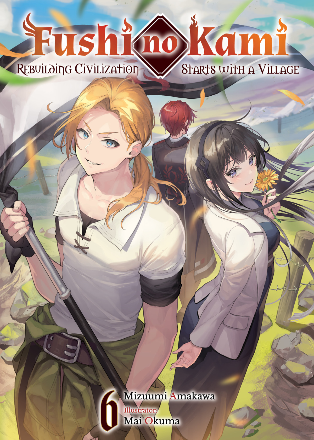 Fushi No Kami Rebuilding Civilization Starts With A Village Volume 6 Mizuumi Amakawa
