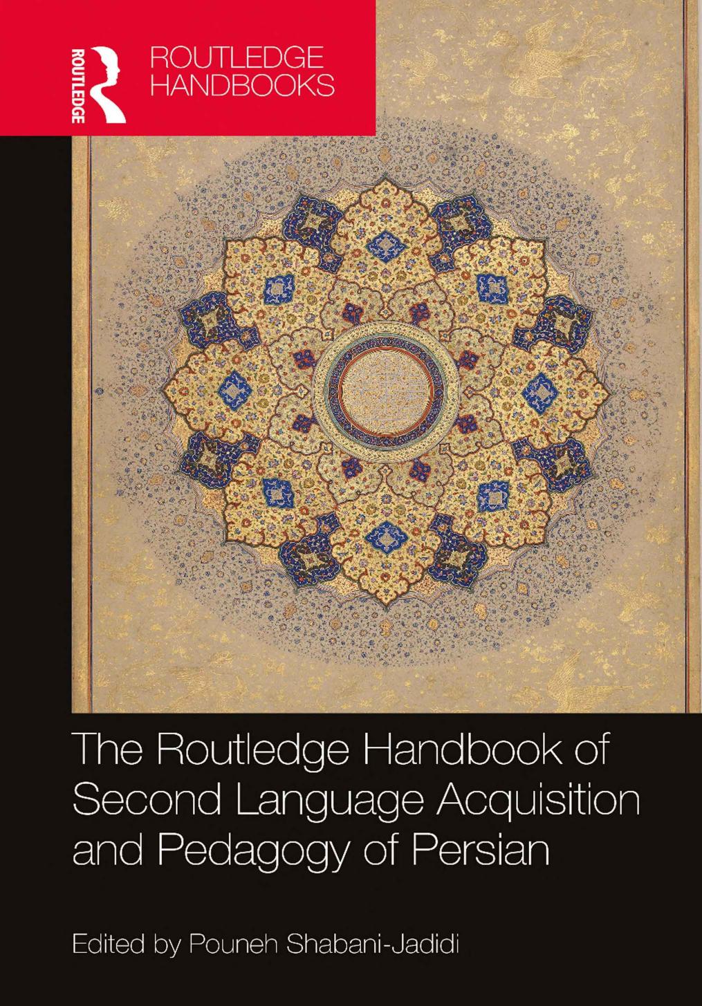 The Routledge Handbook Of Second Language Acquisition And Pedagogy Of Persian Pouneh Shabanijadidi
