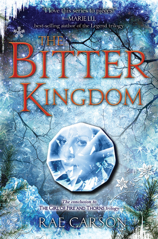 The Bitter Kingdom Rae Carson