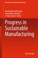 Progress In Sustainable Manufacturing Jayakrishna Kandasamy Aravind Raj Sakthivel