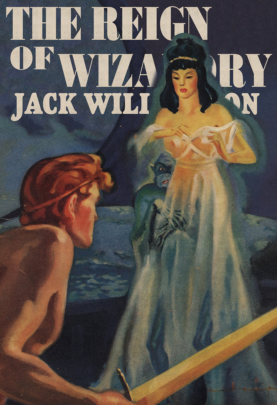 The Reign Of Wizardry Jack Williamson