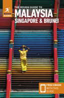 The Rough Guide To Malaysia Singapore Brunei Rough Guides Main Series 10th Edition 10th Rough Guides