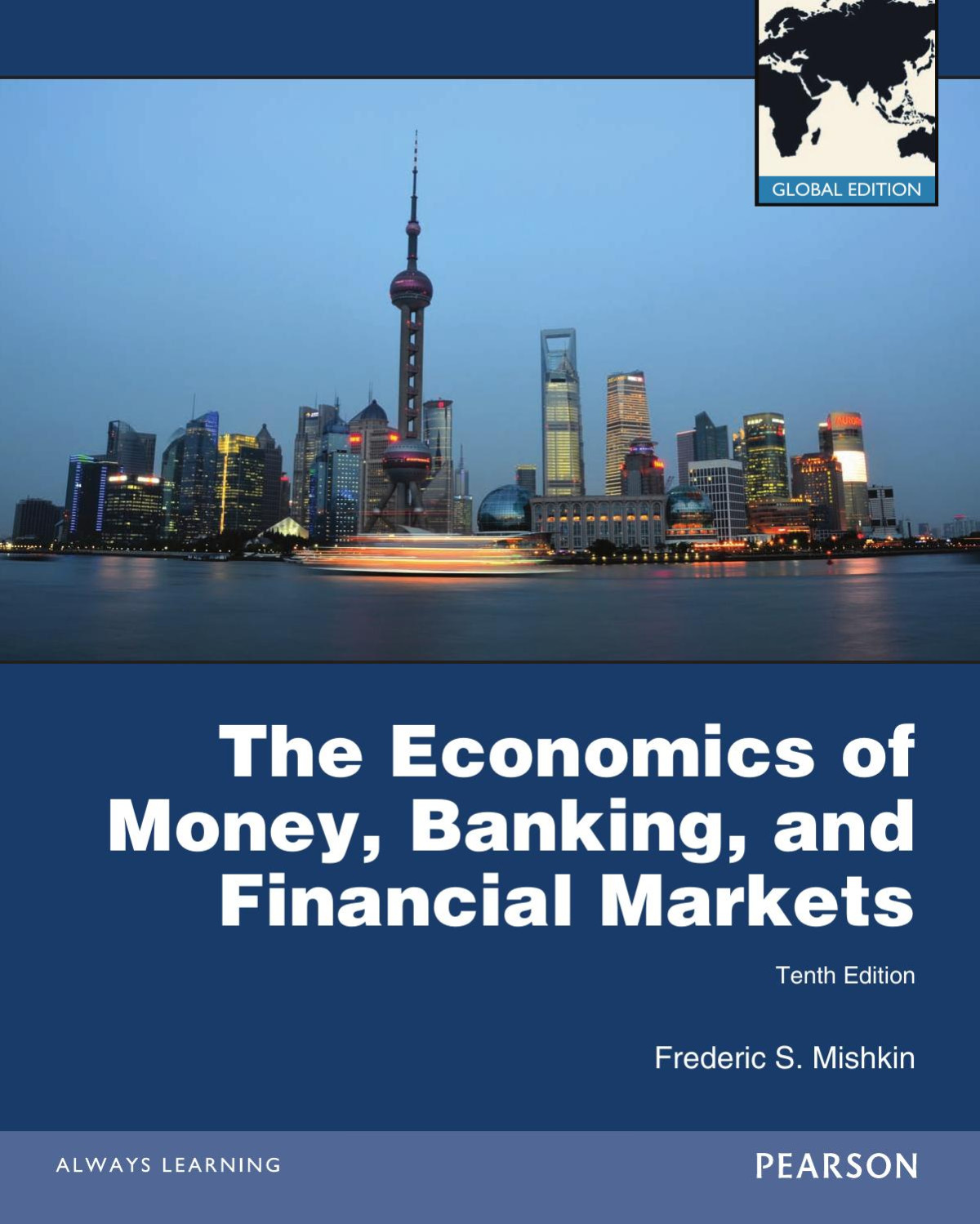 The Economics Of Money Banking And Financial Markets 10th Edition 10th Edition Frederic S Mishkin