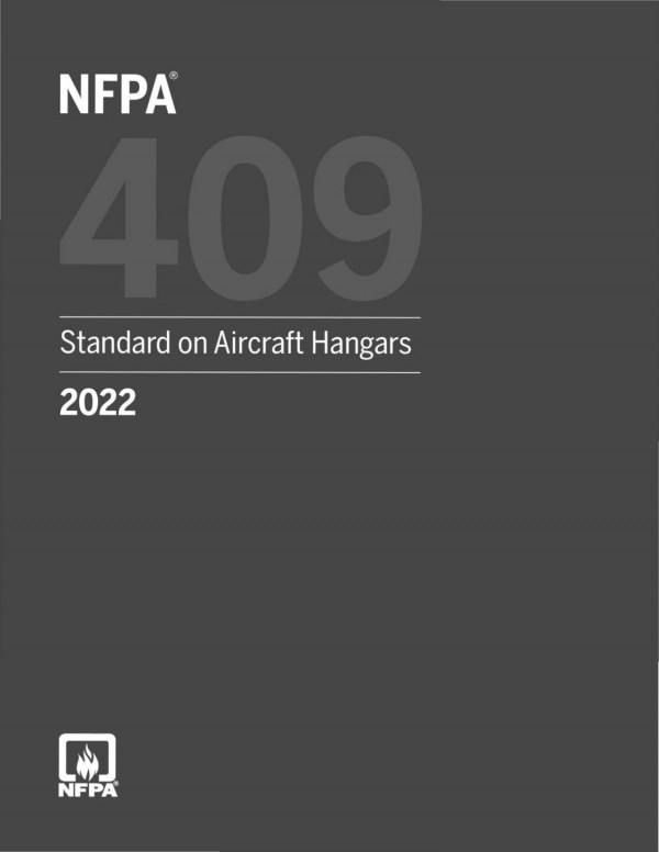Nfpa 409 Standard On Aircraft Hangars 2022 Edition 2022 Edition National Fire Protection Association