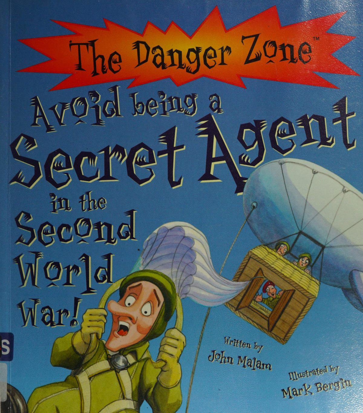 Avoid Being A Secret Agent In The Second World War John Malam