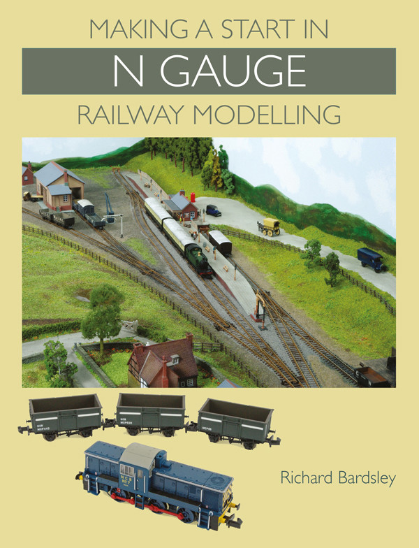 Making A Start In N Gauge Railway Modelling 1st Richard Bardsley