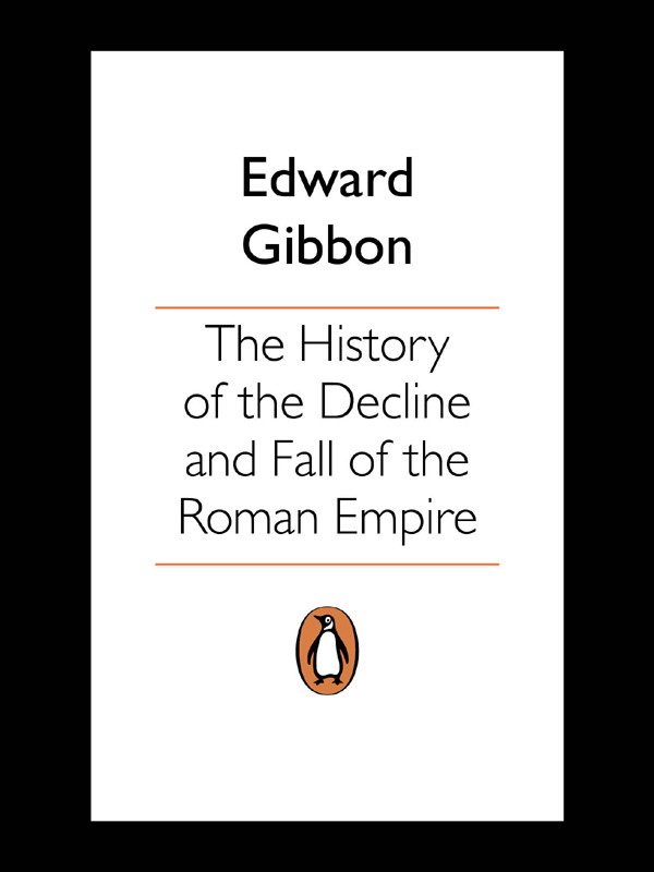 The History Of The Decline And Fall Of The Roman Empire David Womersley