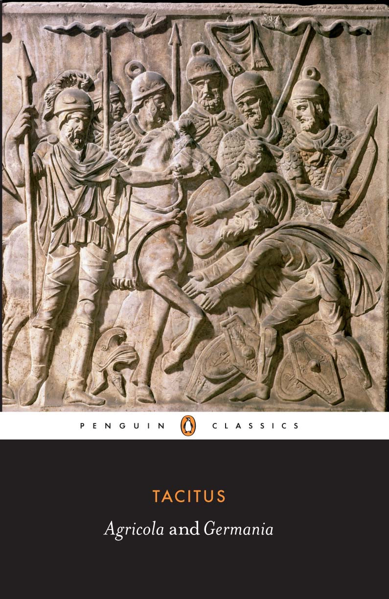 Agricola And The Germania Tacitus Tacitus Harold Mattingly Jb Rives