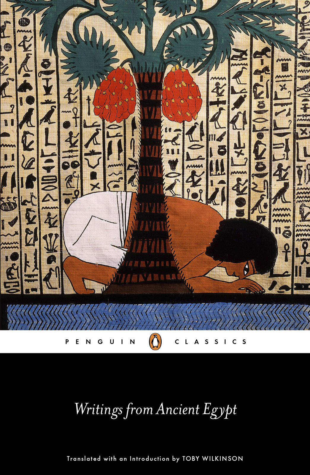 Writings From Ancient Egypt Toby Wilkinson
