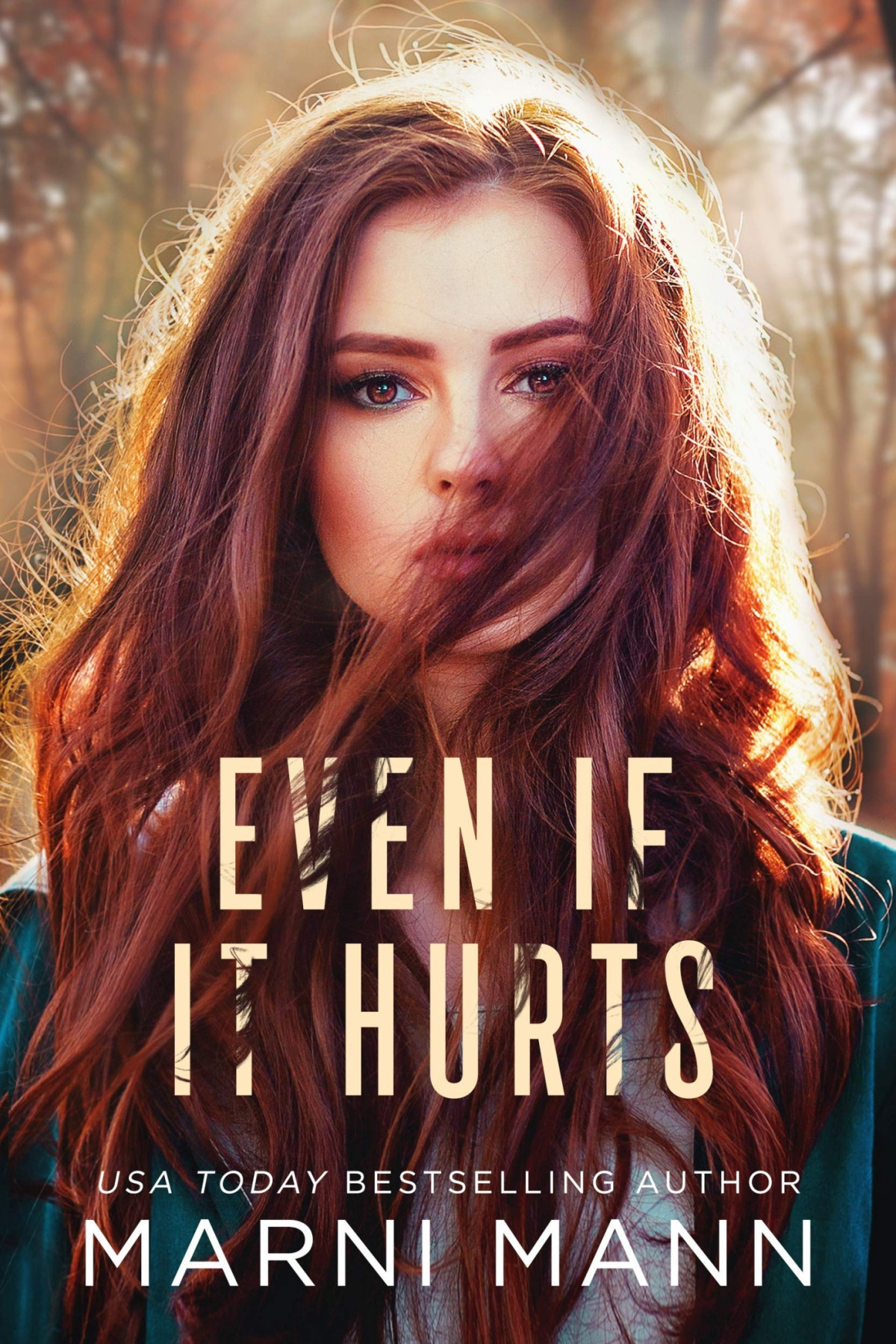 Even If It Hurts Marni Mann
