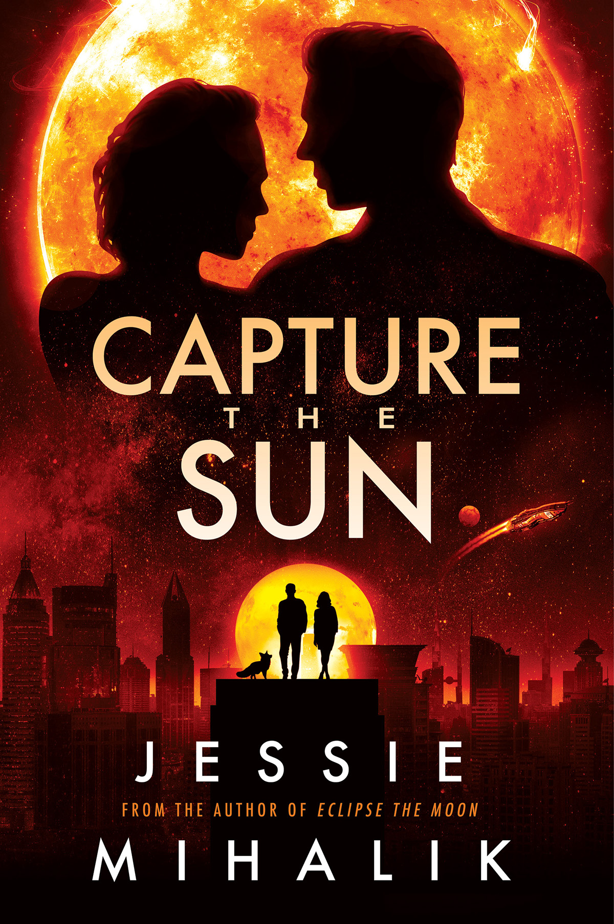Starlights Shadow 3 Capture The Sun A Novel Jessie Mihalik