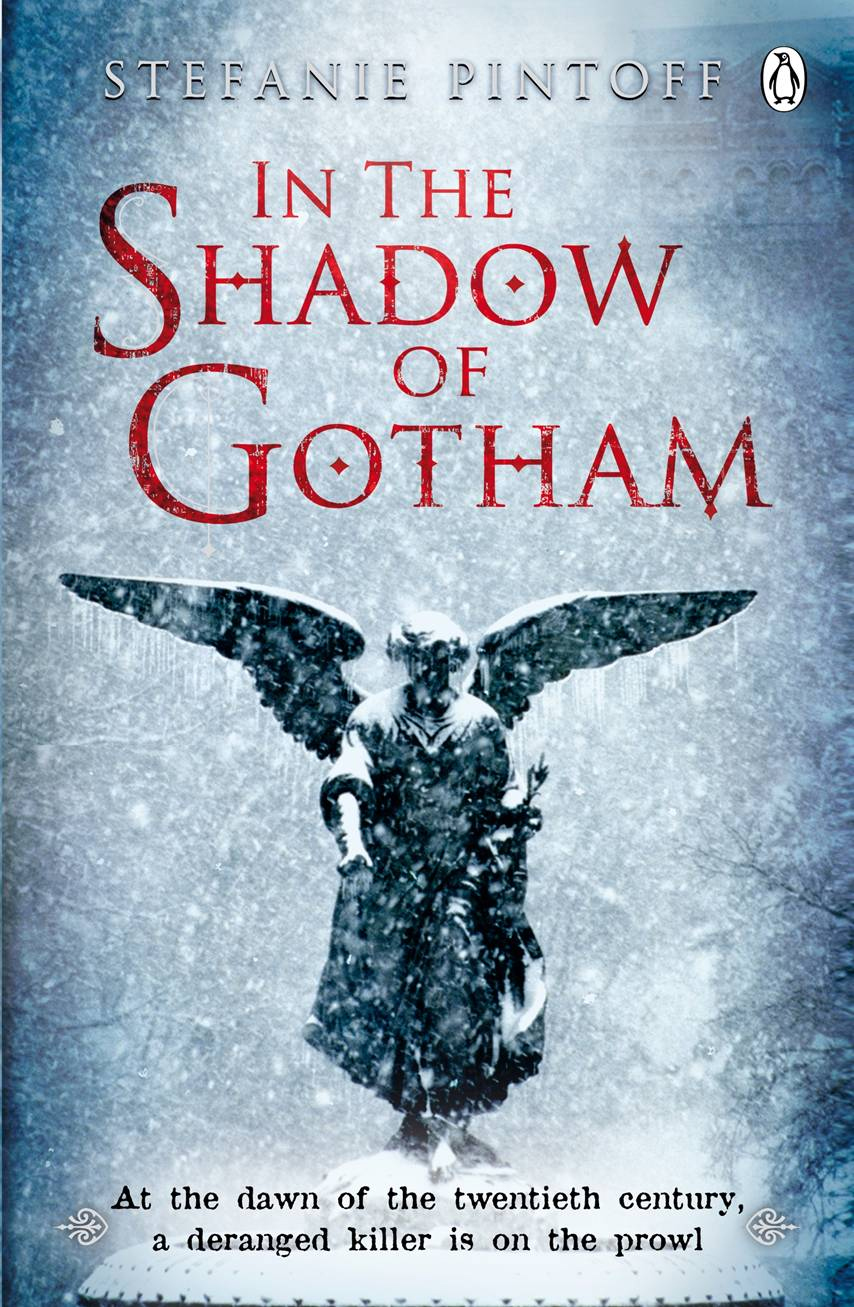 In The Shadow Of Gotham Stefanie Pintoff